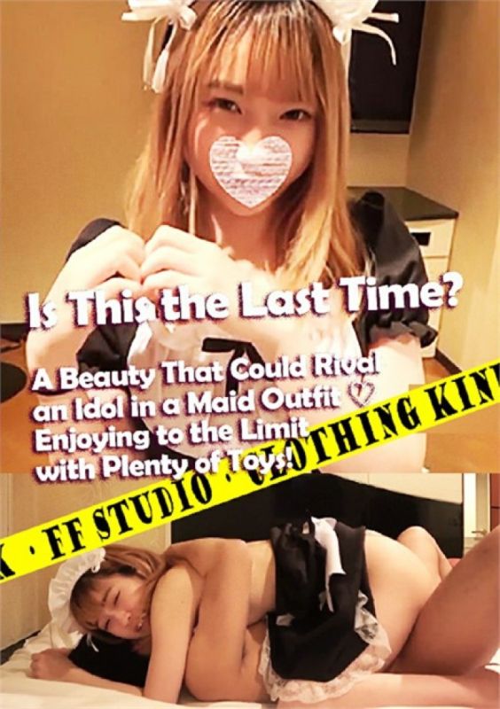 Is This the Last Time? A Beauty That Could Rival an Idol in a Maid Outfit Enjoying to the Limit with Plenty of Toys!
